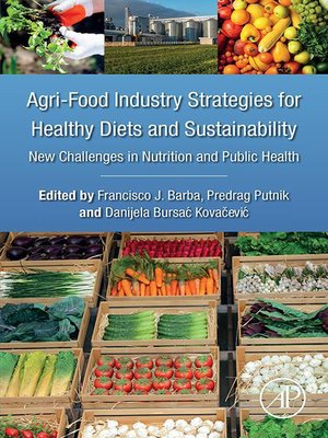 cover image of Agri-Food Industry Strategies for Healthy Diets and Sustainability